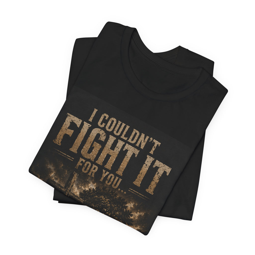 I Couldn't Fight It for You | Beside Her Collection
