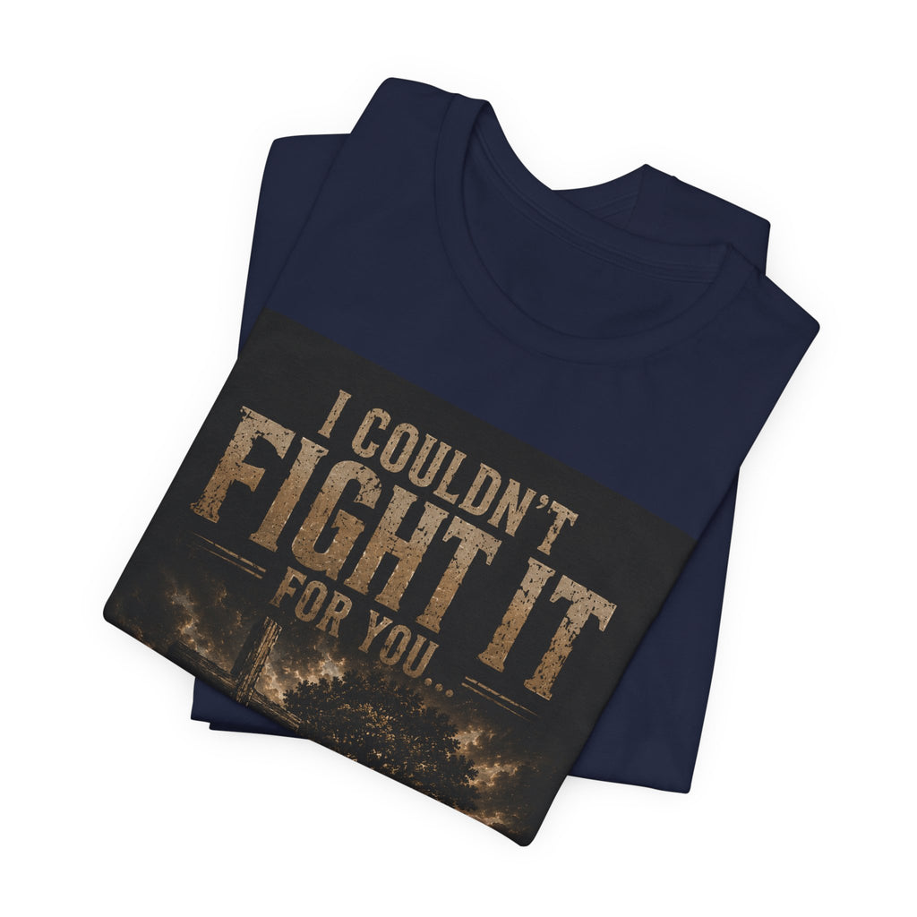 I Couldn't Fight It for You | Beside Her Collection
