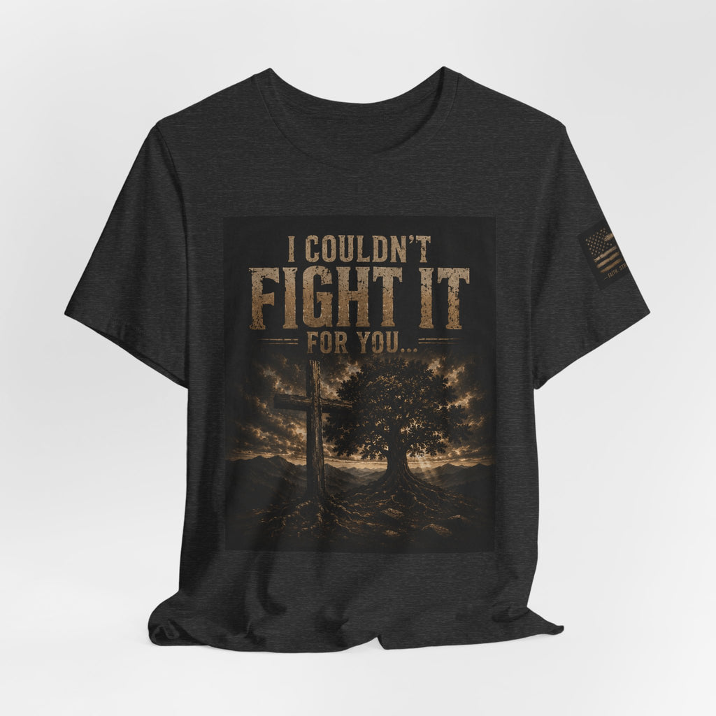 I Couldn't Fight It for You | Beside Her Collection